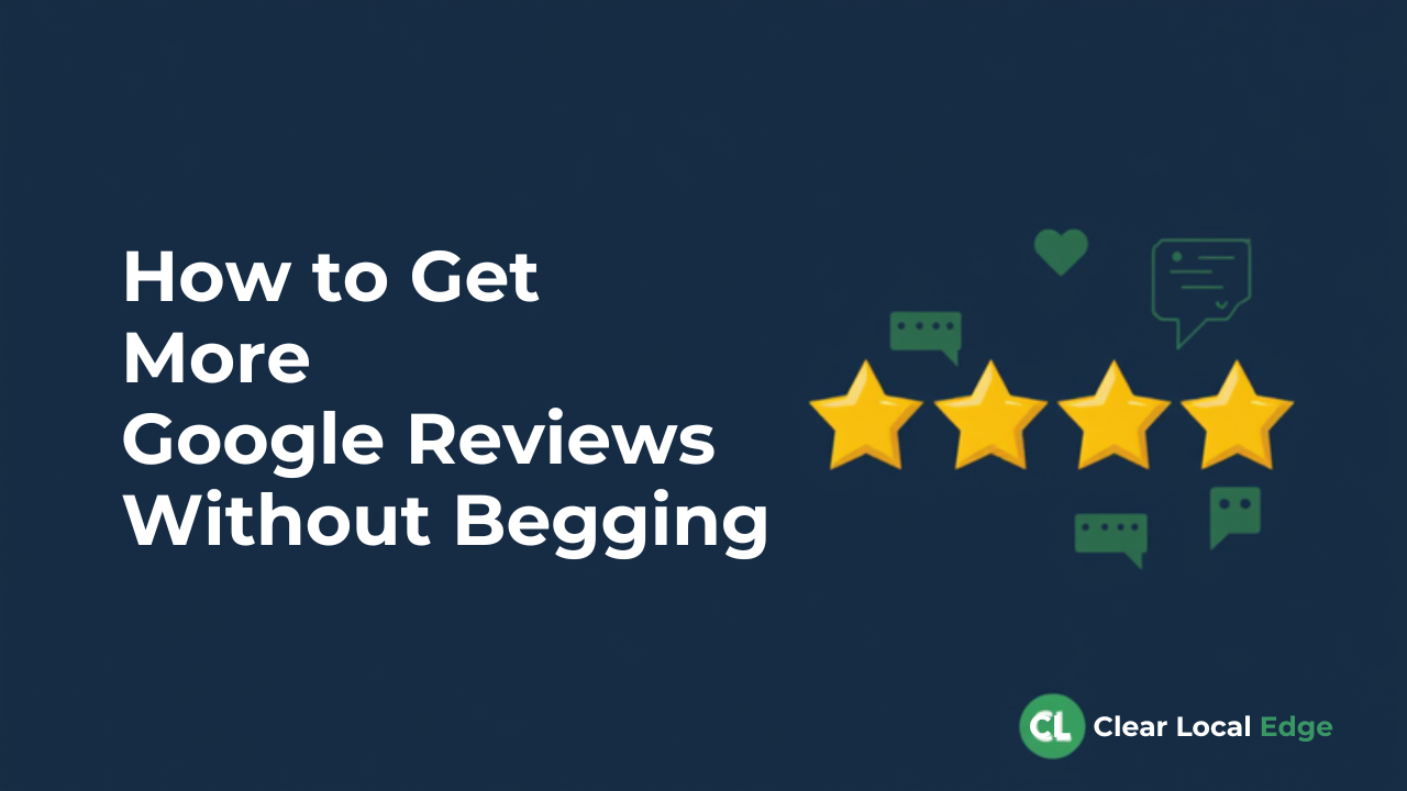 How to Get More Google Reviews